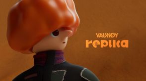 Vaundy「replica」のアニメーションMV公開