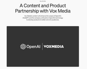 OpenAI、老舗メディアThe AtlanticおよびThe Vergeの親会社Vox Mediaともライセンス契約