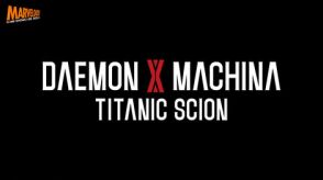 「デモンエクスマキナ」新作「DAEMON X MACHINA TITANIC SCION」新映像公開【マーベラスゲームショーケース2024】