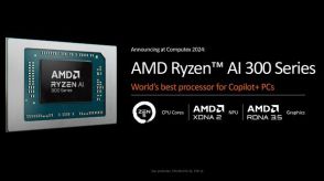 50TOPSの新型NPUを搭載！　AMDが新型モバイルAPU「Ryzen AI 300シリーズ」を発表　Copilot+ PCを含む搭載モデルは7月から順次登場