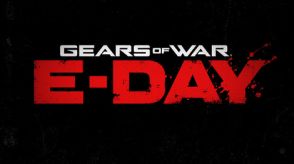 「ギアーズ」最新作「Gears of War: E-Day」発表！