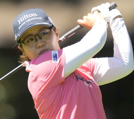 畑岡奈紗・高、西郷真央・ソンが８位　笹生優花・ブティエ１７位　渋野日向子・勝みなみは２０位