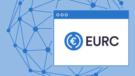 米サークルのユーロステーブルコイン「EURC」、Base上でネイティブ発行へ