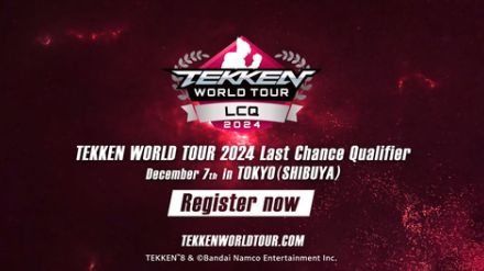 「鉄拳8」、「TEKKEN World Tour 2024」は東京が最終決戦の舞台に