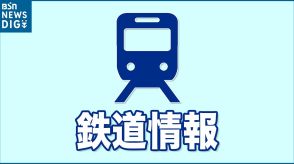 大雨の影響で新潟県内のJR在来線で運転見合わせ【25日午前10時現在】