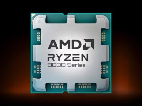 Ryzen 9000シリーズが発売延期。初期生産ユニットに品質問題