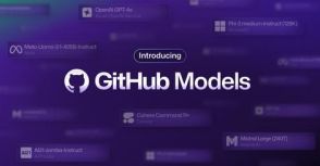 さまざまな生成AIモデルをクラウド上で試せる「GitHub Models」、限定パブリックベータへの登録受付を開始