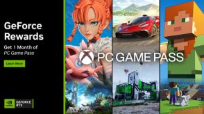 NVIDIAアプリベータ版導入でPC Game Pass 1カ月分の特典