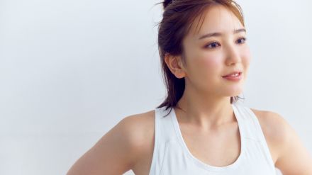 沢口愛華、ピラティスを始めて感じたカラダの変化