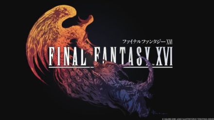 「ファイナルファンタジーXVI」PC版、9月18日発売へ