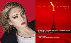 YOSHIKI、パリコレ参戦　Fブランド「MAISON　YOSHIKI　PARIS」30日登場